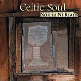 Noirin Ni Riain - Celtic Soul